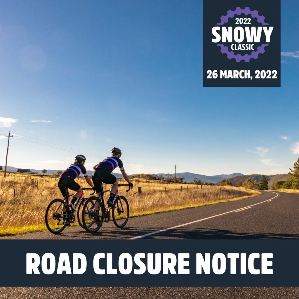 Road closure information is now available for the 2022 Snowy Classic cycling Gran Fondo, to be held on Saturday 26 March.

There are two rides through the Snowy Mountains which operate on fully closed roads, extending from Jindabyne to Hilltop, Rocky Pla… ift.tt/BeJfOs7