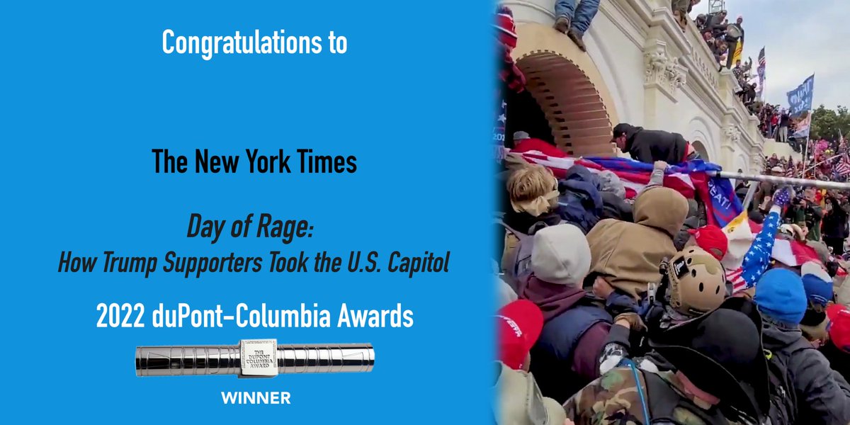 columbiajourn's tweet photo. The final duPont silver baton of the night is awarded to @NYTimes’ “Day of Rage: How Trump Supporters Took the U.S. Capitol,” a graphic, 40 minute step-by-step recreation of the Jan. 6, 2021 insurrection in Washington, D.C. #duPont2022 https://t.co/wzi3l25l0M