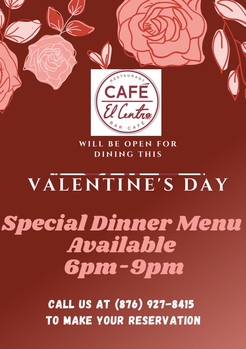 cafeelcentro's tweet photo. We are Open for dining on Valentines Day! 
Please call us at (876) 927-8415 to make your reservations. https://t.co/421jLQjmuM