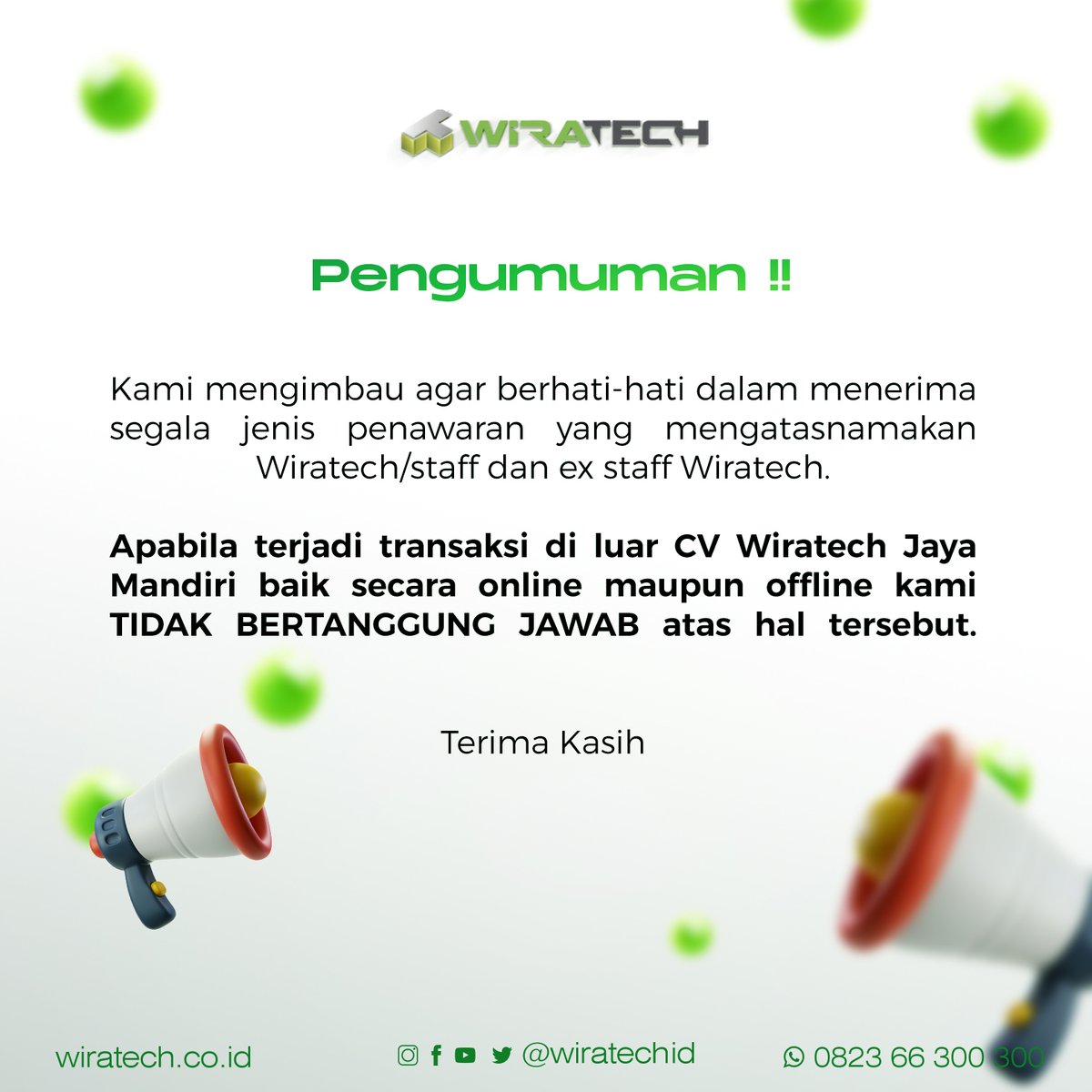 WiratechID's tweet image. HATI-HATI PENIPUAN

Pelanggan cerdas adalah pelanggan yang teliti sebelum melakukan transaksi. Info kontak Wiratech seluruhnya bisa Anda akses melalui website resmi kami di wiratech.co.id. 

#WiratechID #WhereAFact #FYI