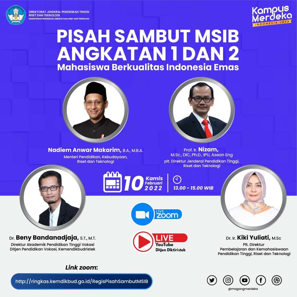 Halo #InsanDikti,

Yuk ikutan acara 
"Pisah Sambut MSIB angkatan 1 dan 2"

🗓️ : Kamis, 10 Februari 2022
🕐 : 13.00 WIB
🔗 : ringkas.kemdikbud.go.id/RegisPisahSamb…

#MSIBbukanMagangBiasa
#KampusMerdekaIndonesiaJaya