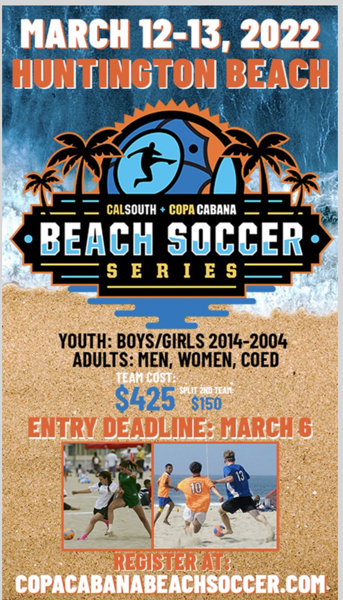 CopaCabanaSocca's tweet photo. We are ready for Spring and daylight savings.Come join us for our first 2022 Copa Cabana and Cal South Regional Beach Tournament in Huntington Beach.
Cash prize for adults 
New and exciting awards for youth teams 
https://t.co/l1FyM19L30
 #beachsoccer #calsouth https://t.co/hORDWKdCw1
