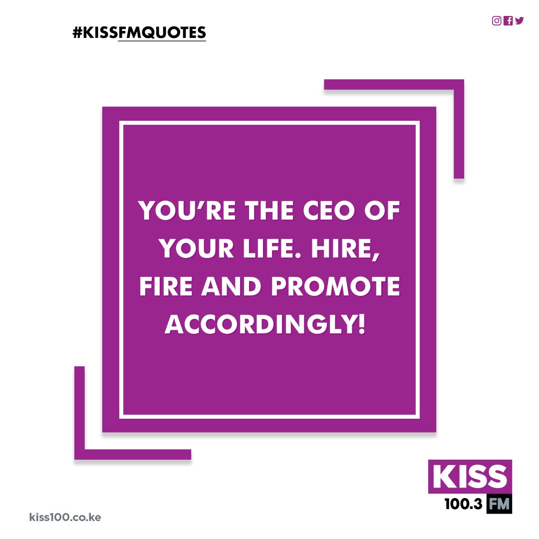 RT @Kiss100kenya: Hire, Fire and Promote Accordingly! 
#KissFmQuotes https://t.co/CSbeG59X0o