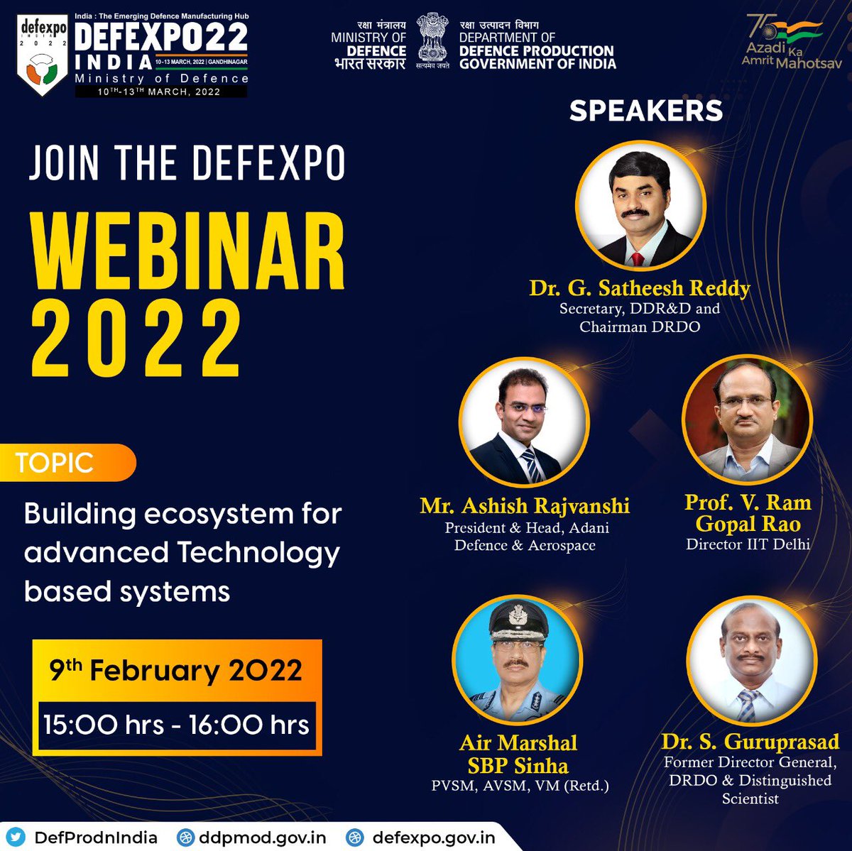 DRDO_India's tweet photo. Join the webinar on ‘Building Ecosystem for Advanced Technology Based Systems’. 
@DefProdnIndia @SpokespersonMoD
@iitdelhi 
@ashrajvanshi 
@ramgopal_rao
@drsguru 

https://t.co/ptBCkhqrpN https://t.co/6OlnfoWOKq