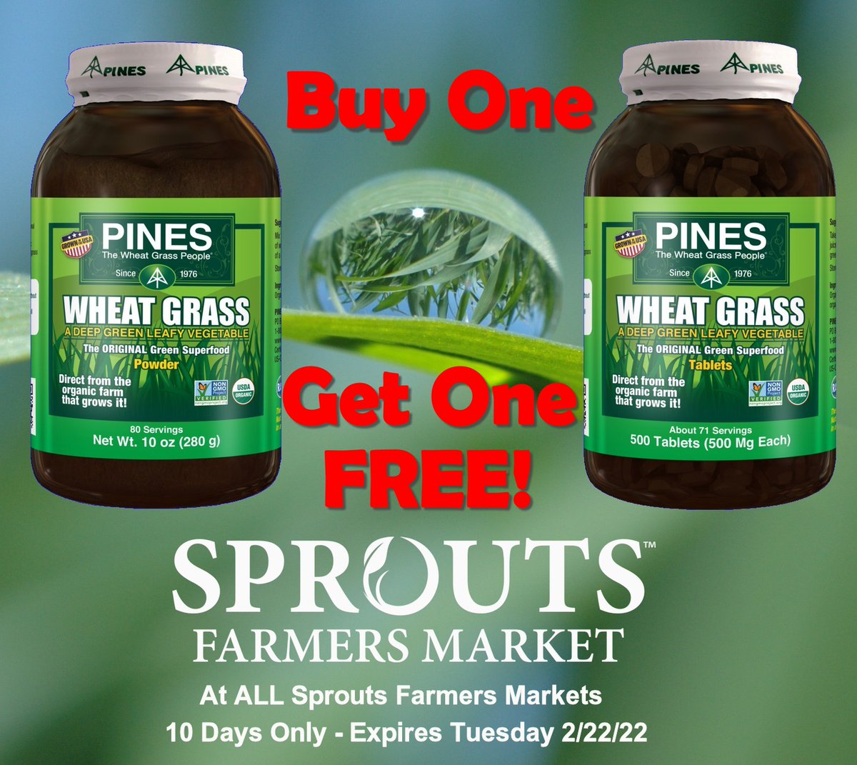Thanks to Sprouts for providing this opportunity to reward our regular customers and incentivize those who recognize the importance of whole food leafy greens in the diet.  
This limited promotion will end at the close of business on Tuesday, 2/22/22.  #PinesWheatGrass