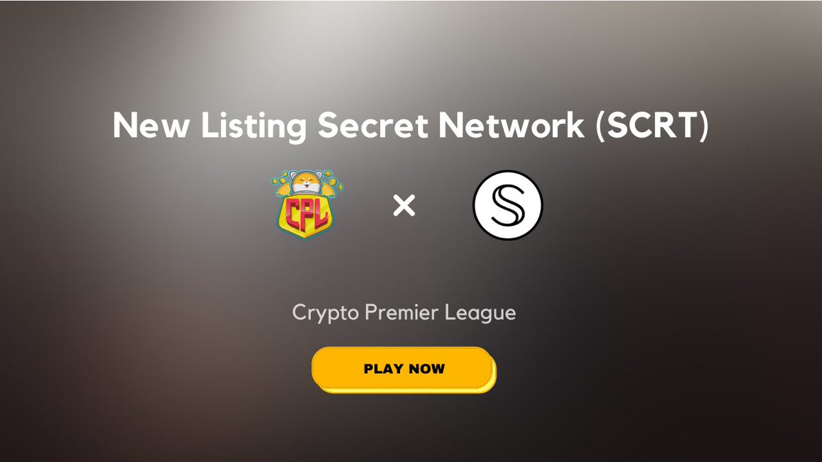 Another promise delivered 🥳 #SCRT Secret network listed on CPL! 

#BinanceSmartChain #PlayToEarn <a href="/SecretNetwork/">Secret Network</a>