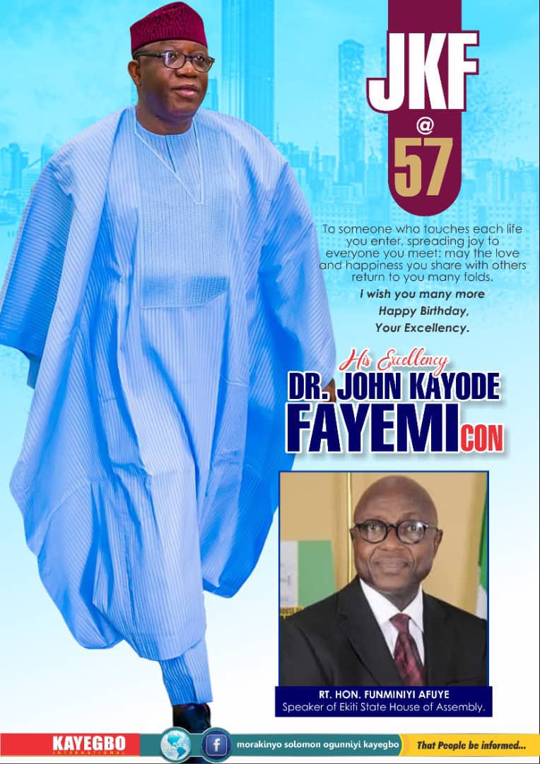 Happy Birthday to His Excellency <a href="/kfayemi/">Kayode Fayemi</a> - Gov of Ekiti State. 

#JKF@57 #ProudlyEkiti