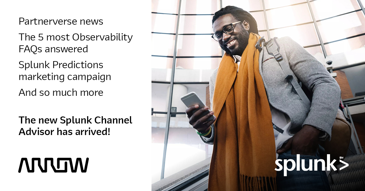 Arrow_BI's tweet photo. @Splunk’s popular Predictions Report Campaign is back for 2022 and features four reports, including Executive, IT &amp; Observability, Data Security and Public Sector.

Get this &amp; more from the latest #splunk Channel Advisor: https://t.co/Ks4FoaIWZg

#TurnDataIntoDoing #FiveYearsOut https://t.co/COUmZklsOI