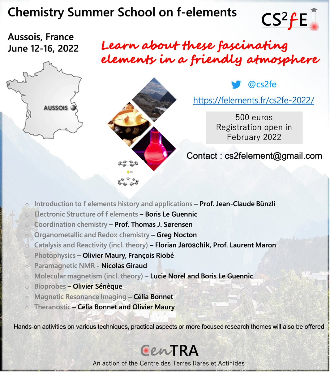 cs2fe's tweet photo. Go and Check our international Summer School on f-elements in Aussois, France, June 12-16 2022. A friendly atmosphere for about 40 attendees! Pre-registration are now open. Visit our website https://t.co/AfxOb9ZDVX 
@Centra_felement https://t.co/sbyMFbJJ7R
