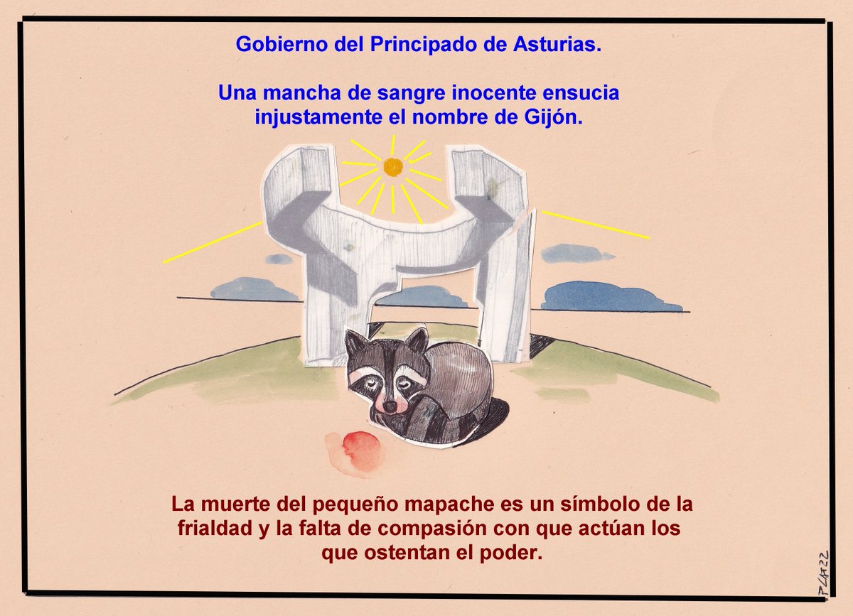 Mi viñeta de hoy miércoles 9 de febrero de 2022.
Hoy todos los que amamos a los animales (asturianos y el resto), tenemos un día triste. Hoy la luz ha amanecido como el regalo cotidiano que se nos hace, pero no para los ojos de un ser indefenso e inocente que solo quería vivir.