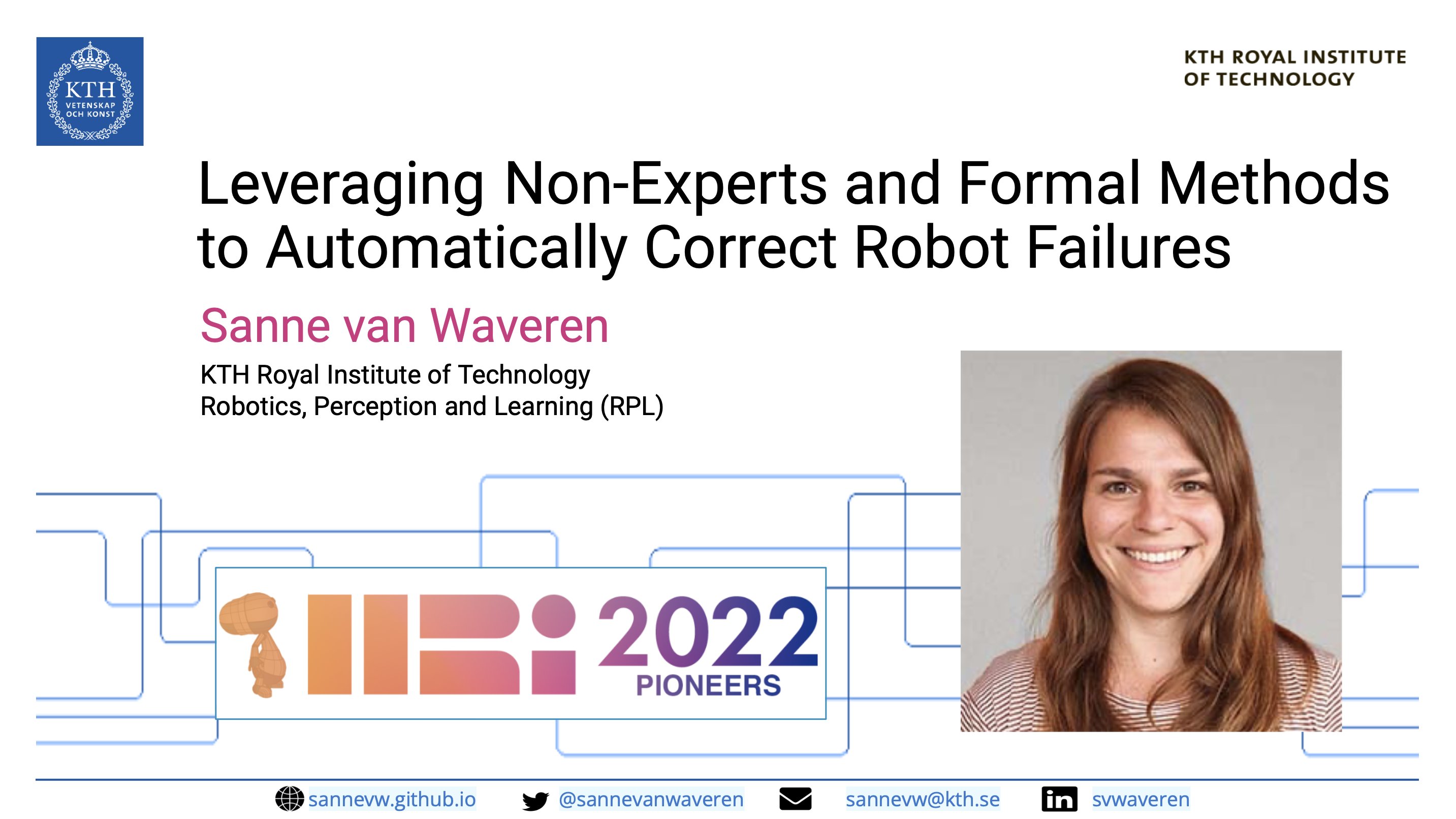 Mejorar Cabeza Accesible KTH Robotics, Perception and Learning Lab on Twitter: "Congratulations to  Sanne van Waveren (@sannevanwaveren) who was selected for this year's HRI  Pioneers cohort #HRIPioneers2022! Tune in to Sanne's talk during #HRI2022 in