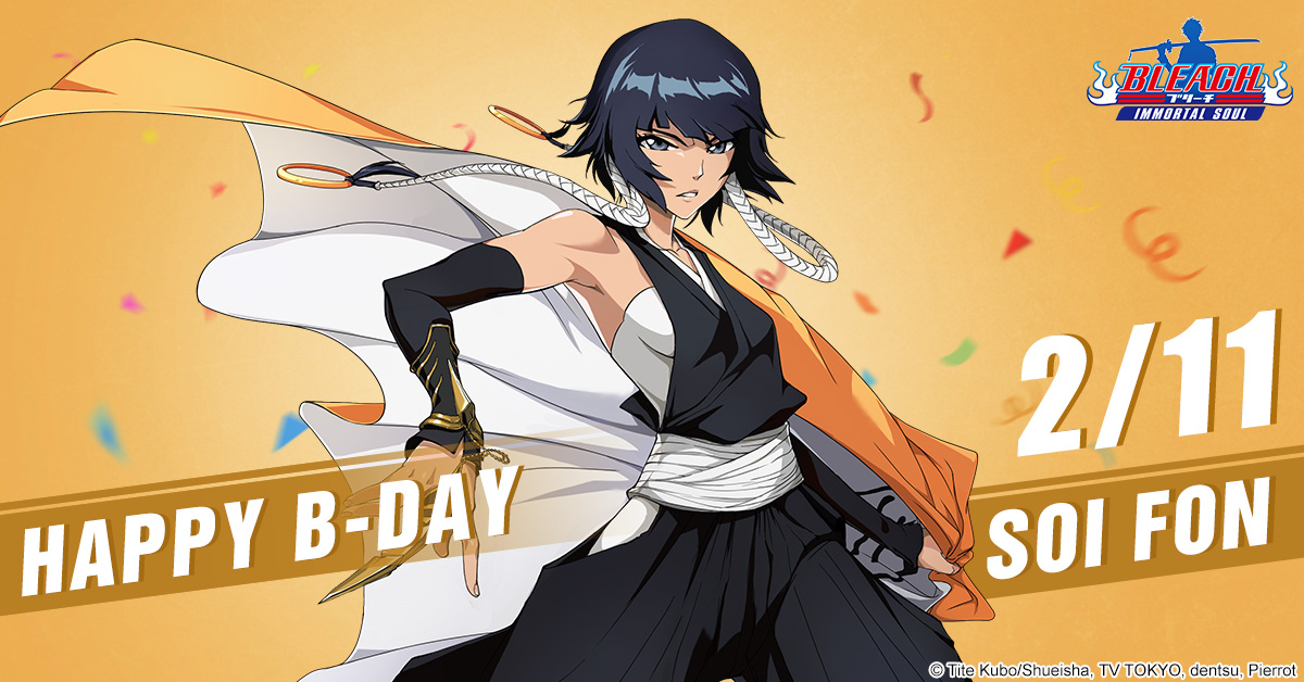 Bleach: Immortal Soul on X: Today is February 11, Soi Fon's