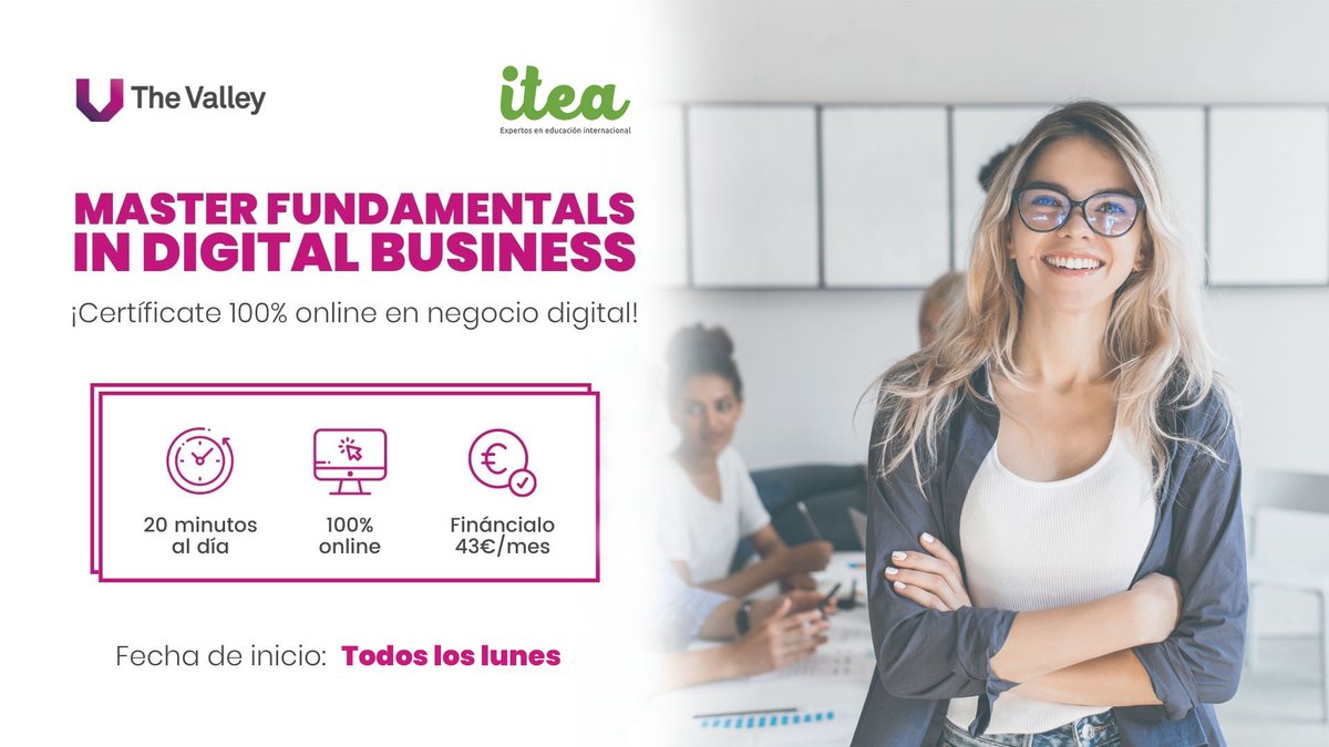 ITEA_idiomas's tweet photo. Ahora todos los lunes empieza el "Master Fundamentals in Digital Business" con nuestra #alianza The Valley Digital Business School! ✅100% online ✅Microlearning 20 min/día ✅ 20% dto clientes #ITEA https://t.co/JeCTUo7PtM https://t.co/c8kPa04rnd