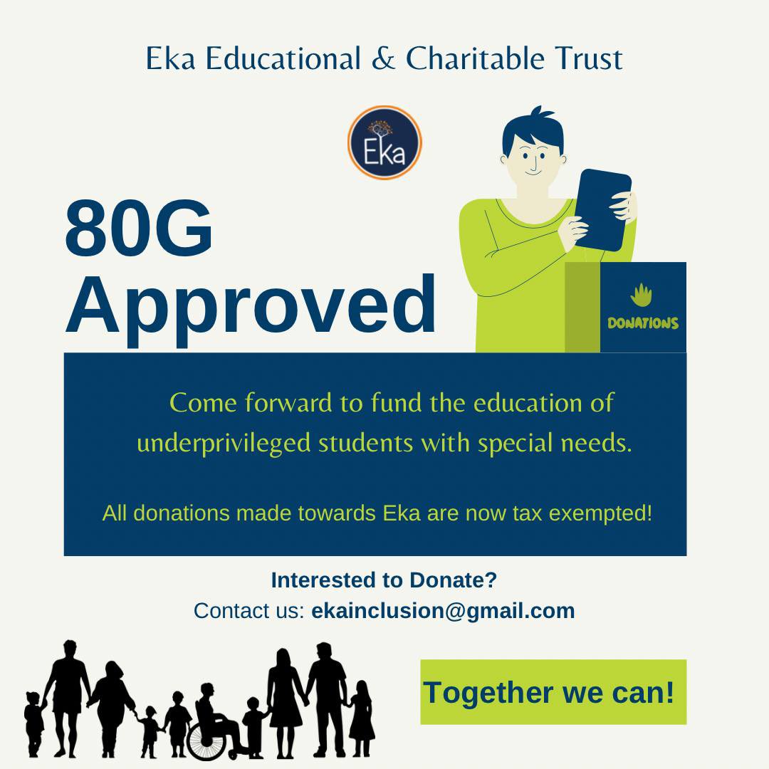 We are happy to inform you that Eka has got 80g approved.
All donations made towards Eka will have 50% tax exemption
#indiantax #inclusión #donation #donationsneeded #helpingpeople #betterlife #betterworld
#makeachange #supportsmallbusiness  #support
