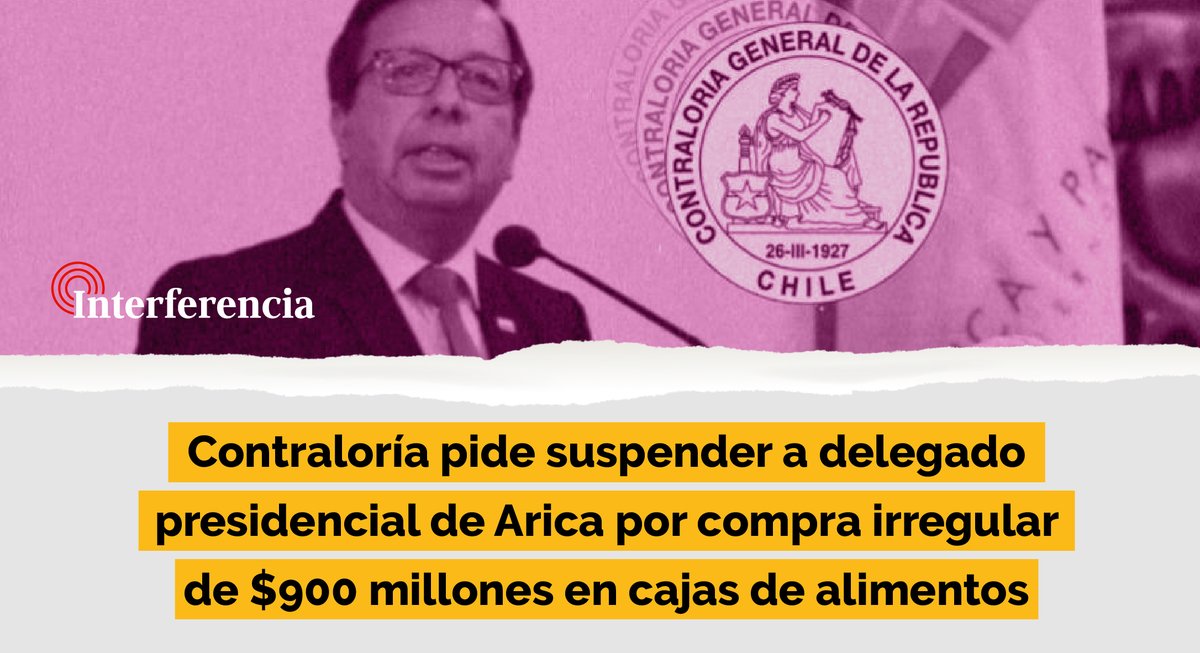 InterferenciaCL's tweet photo. Luego de sumario, la Contraloría sugiere al Presidente Piñera la suspensión de un mes para el delegado presidencial de Arica, Roberto Erpel (UDI), a raíz de múltiples irregularidades en la compra directa de 18 mil cajas de alimentos en 2020. https://t.co/UoNPSt3zmH https://t.co/uoApdeXEv4