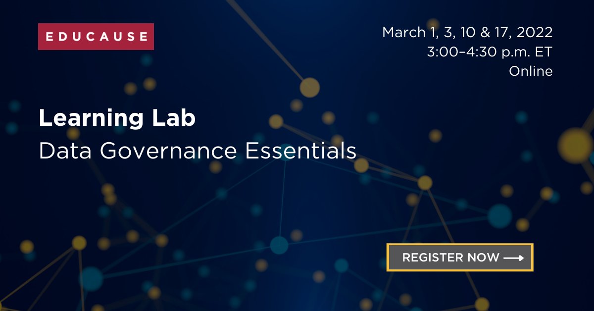 Join us for the March #EDUCAUSELearningLab! We’ll introduce data governance and methods for starting or enhancing your institution’s data governance structure to be able to effectively utilize your data in ways that align with your community.  bit.ly/35NCuSw
