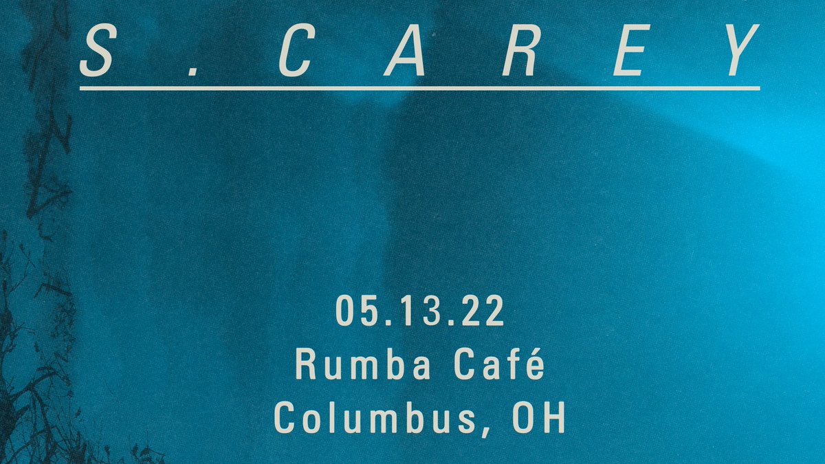 JUST ANNOUNCED!

S. Carey w/ Courtney Hartman here at Rumba Cafe in Columbus on May 13th!

Tickets on sale Friday: bit.ly/3GF7hOb