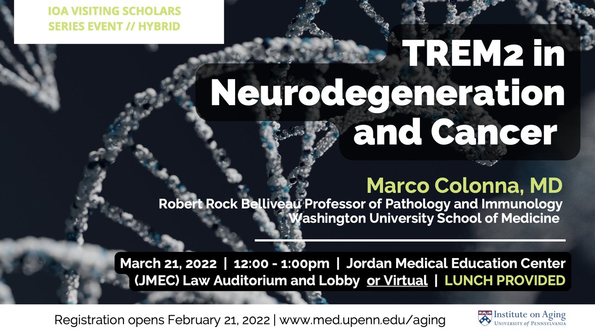 PennAging's tweet photo. Save the date, March 21, 2022, for our next IOA Visiting Scholar Series lecture ft. Marco Colonna, MD, @WUSTLmed. Registration opens Feb 21, 2022. https://t.co/DJu7wbCwB6