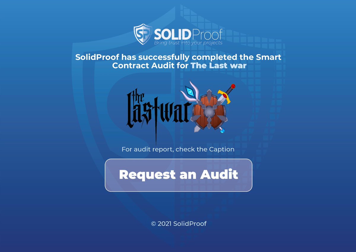 SolidProof_io's tweet photo. We are happy to announce that we have completed the smart contract audit for @THELASTWAR_P2E 
 
The Team also succeeded our KYC process.

Need an audit?
https://t.co/i3evxKb4Gn

Check out the full audit report here:
https://t.co/v4y0k0bOB5

#SmartContracts #Blockchain https://t.co/i93M80iaVx
