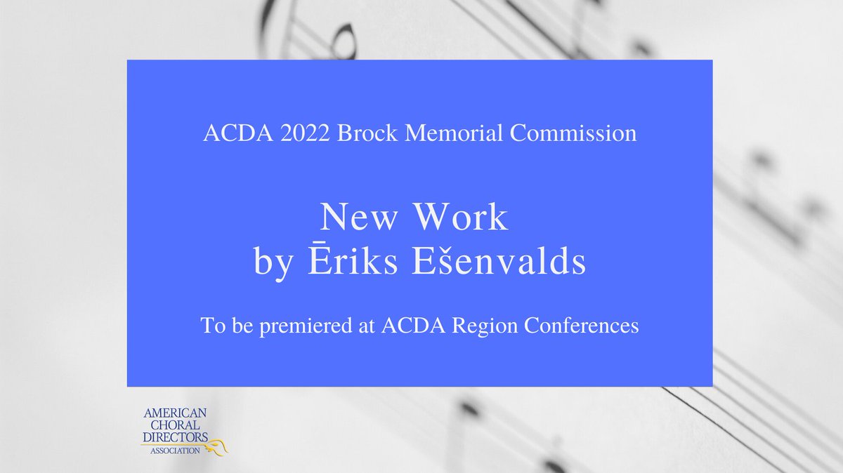 ACDANational's tweet photo. The work of Latvian composer Ēriks Ešenvalds, who received this year’s ACDA Brock Memorial Commission, is to be first performed at ACDA's region conferences.
 
For more information: https://t.co/VGiZB31nID https://t.co/cWf5GU4O9r