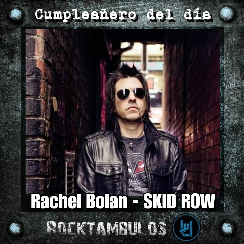 Feliz cumple para el talentoso Rachel Bolan, quien llega a 56 años Happy birthday 