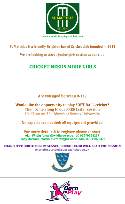 Please share and spread the word. 
St Matthias Cricket Club is a local Patcham based team that play junior matches at Horsdean, Vale Avenue.
The invite below is for GIRLS. However ALL boys and girls welcome to our younger age group.  Please use the  flyer contacts for more info🏏