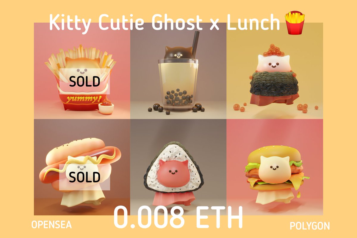 🎊 New Drop 🎉
👻 Kitty Cutie​ Ghost X Lunch​🍟​
🐱 Only​ 0.008​  ETH
🌈 Opensea (💜Polygon)  : opensea.io/collection/kit…
🍟🍔🌭🍙🍣
.

#NFTcollection 
#NFTdrop #nftcollectors #NFTCommunity #NFTTHAILAND #polygonNFT #Polygon #NFTJapan #NFTartist #NFTs