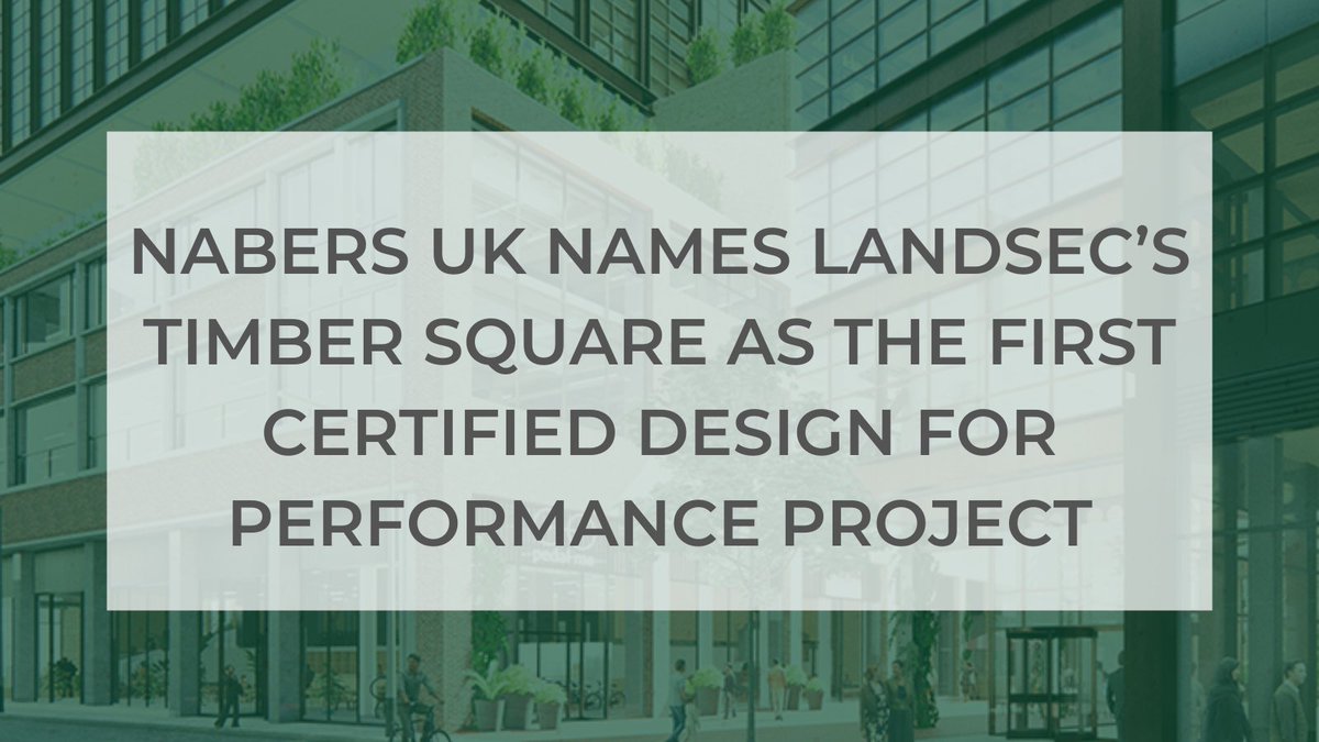 bbpuk's tweet photo. We are delighted that @LandsecGroup's Timber Square has been named as the first NABERS UK certified #DesignforPerformance Project. Find out more in the article written by @BRE_Group here: https://t.co/kzoIqg8tYW https://t.co/CsvDToZoHO