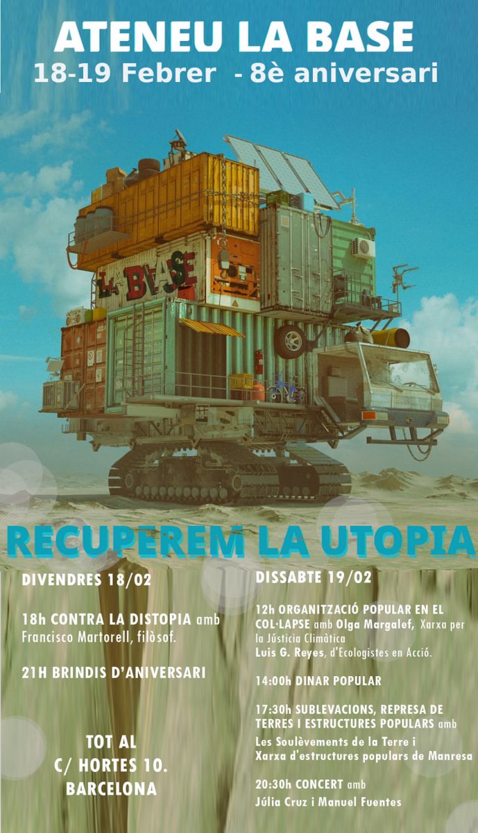 ✍️ Reserva't les dates ➡️ 18 i 19 de febrer recuperem la utopia a La Base. 

🔴 Celebrem el nostre vuitè aniversari amb:
▪️Francisco Martorell
▪️Olga Margalef
▪️Luís G. Reyes
▪️Les Soulèvements de la Terre
▪️Xarxa d'estructures populars
▪️... I més! 👇