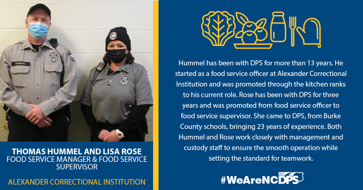 NCPublicSafety's tweet photo. We're spotlighting DPS food service staff for #FoodServiceWeek. Meet Alexander CI food service team members Thomas Hummel & Lisa Rose. In early February, staff & offenders at Forsyth CC had to evacuate to Alexander CI due to its proximity to the Weaver Fertilizer Plant fire. https://t.co/mczBF1yyK7