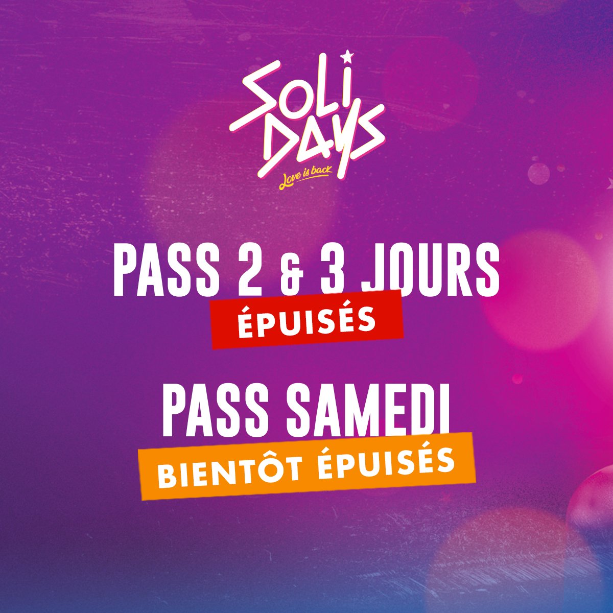 Solidays's tweet photo. ⚡️Info billetterie⚡️
Pass 2 &amp; 3 Jours épuisés. Pass samedi bientôt épuisés 🔥
Tel que c’est parti, Solidays devrait à nouveau afficher « complet » bien avant l’ouverture des portes.
Vous voilà prévenus...👇
https://t.co/JZZ56q0InG https://t.co/HyUlmwjbW6