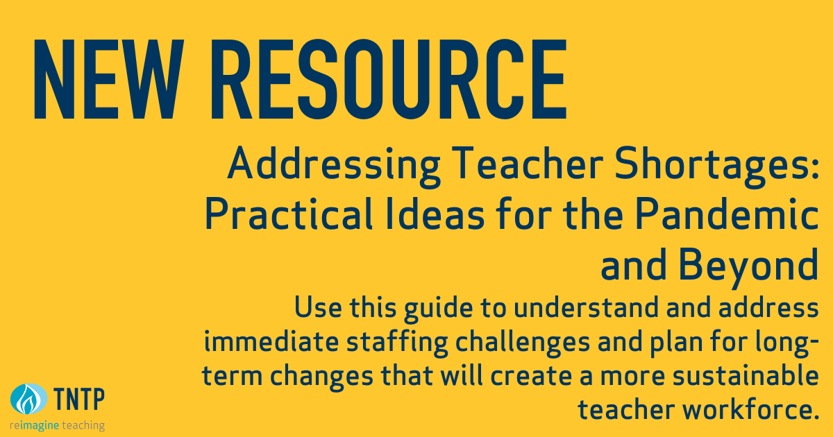 TNTP's tweet photo. At a time when students need diverse, effective teachers to help them accelerate back to grade level, schools across the country are facing their toughest staffing challenges. We've released a resource to help: https://t.co/Zpa63jKVOW
#TeacherShortages #RecruitANDRetain https://t.co/uiYwRnBW8f