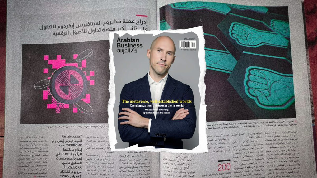 humainweb3's tweet photo. 🔥 Everdome hits the front cover of @ArabianBusiness, the leading investor and business magazine in the Middle East.

👉https://t.co/X8L5lFkvZD 

✍️ 'Everdome, a new universe in the VR world' reads the cover - check out the interview with our Founder &amp; CEO.

#TheJourneyHasBegun https://t.co/jAqeKbewu2