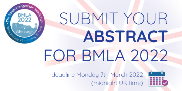 TheBMLA's tweet photo. ⏰ The deadline for the @TheBMLA 2022 Conference Abstract Submission deadline is 7th March! (UK time) Submit your work and present it at #BMLA2022 at the in person annual laser event in Edinburgh.
Guidelines &amp; Submit: https://t.co/8HJMb8xKWM https://t.co/nU1t6cycgL