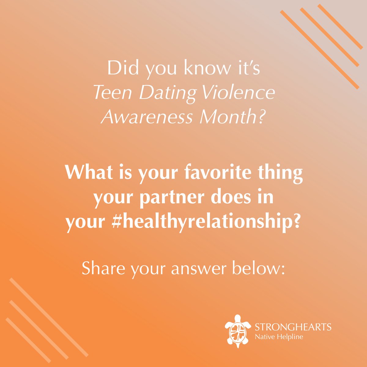 What is your favorite thing your partner does in your #healthyrelationship? 

#TeenDVAM #TeenDVMonth #TDV #TDVAwareness #Datingviolence #Indigenous #Native