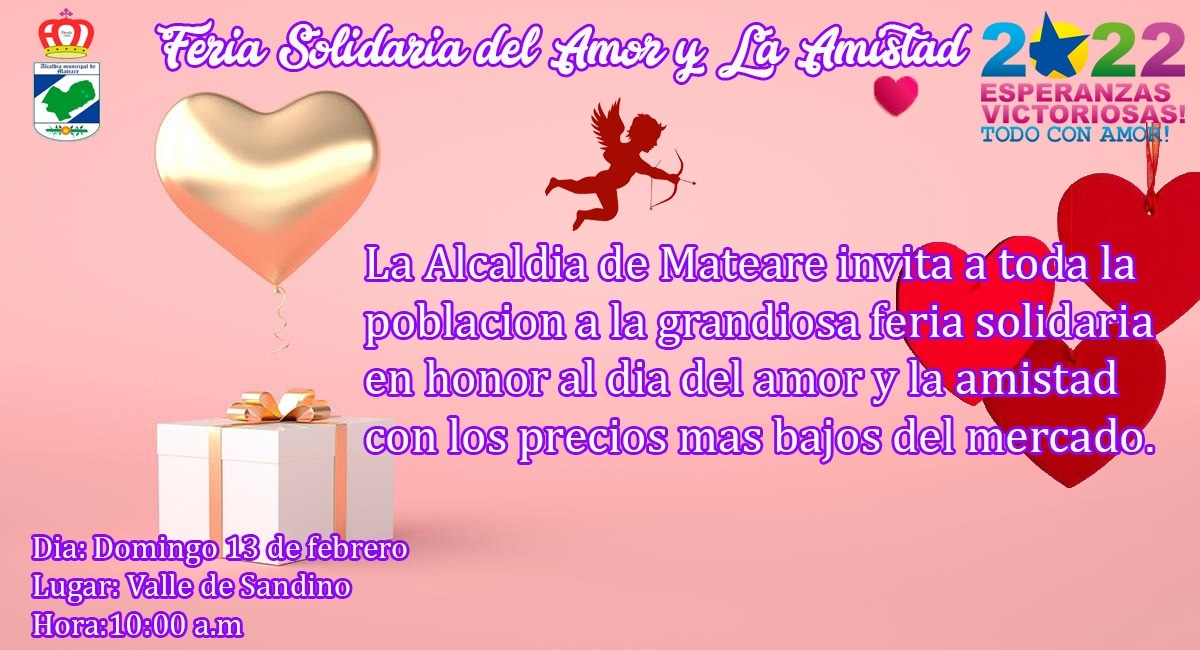 #Mateare // la alcaldía de Mateare invita a toda la población al grandiosa feria en honor al día del amor y la amistad ❤️❤️ con los precios más bajos la cual se llevará a cabo en Valle de Sandino el día domingo 13 de febrero
#𝐆𝐨𝐛𝐢𝐞𝐫𝐧𝐨𝐬𝐋𝐨𝐜𝐚𝐥𝐞𝐬𝐍𝐢