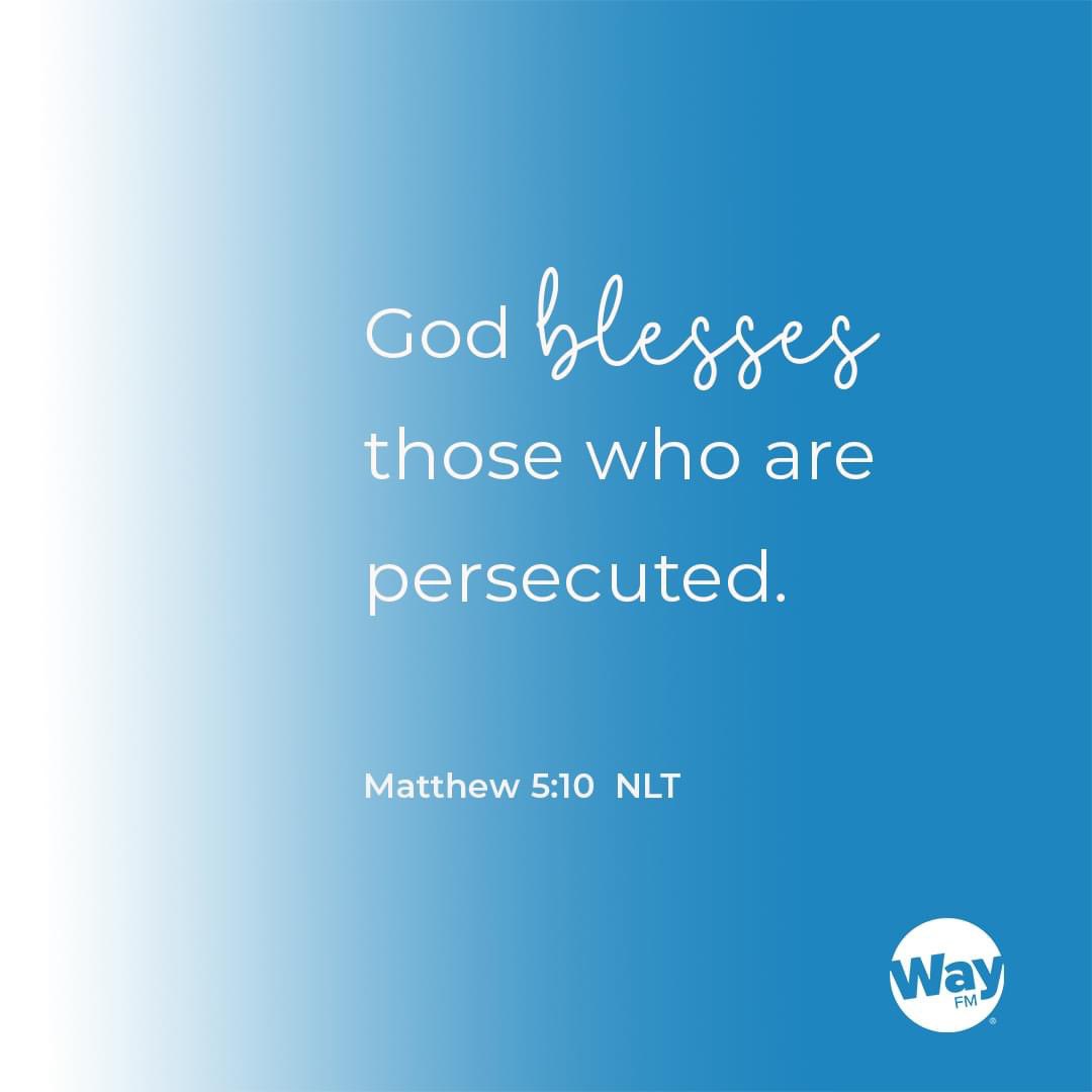 WayFMPortland's tweet photo. “God blesses those who are persecuted for doing right, for the Kingdom of Heaven is theirs.”
Matthew 5:10 NLT
Read the full chapter here!
https://t.co/2LsJsbWF1e
#WOTW #WayFM https://t.co/OUPOQfezbZ