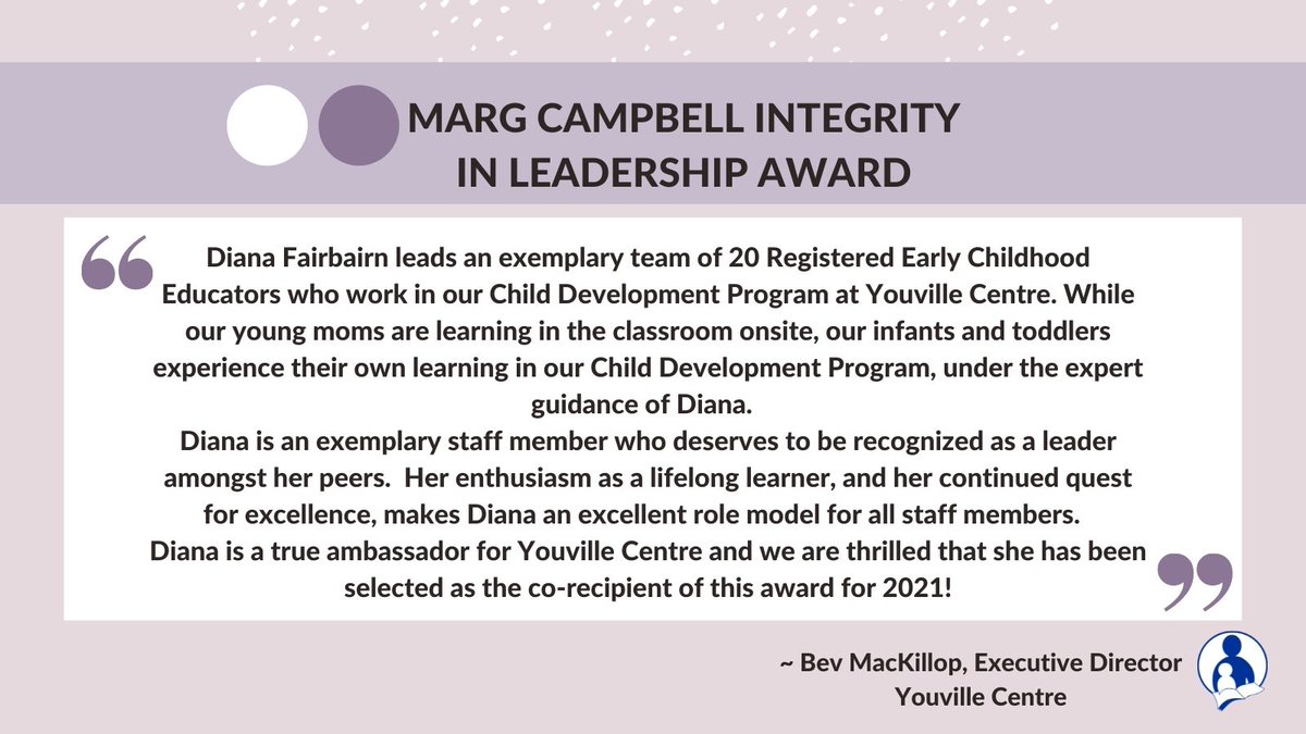 Please join us in congratulating our Child Development Program Manager - Diana Fairbairn, for receiving the Marg Campbell Integrity in Leadership Award!