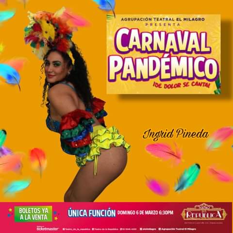ATELMILAGRO's tweet photo. Carnaval Pandémico ya en #Ticketmaster #carnaval2022 #CDMX  #teatrodelarepublica https://t.co/DltGdzqPgv