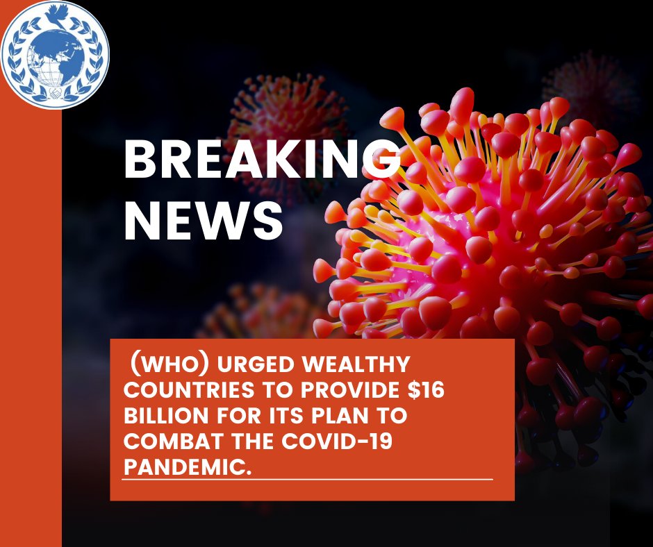 MiddleEastWPA's tweet photo. The World Health Organization (#WHO) on Wednesday urged #wealthycountries to provide $16 #billion in urgently needed #funding for its #plan to combat the #COVID-19 #pandemic. @Sattva54720851 https://t.co/N3LGrJQD60 https://t.co/dvEnLu35Dj https://t.co/zYdct9GdN5