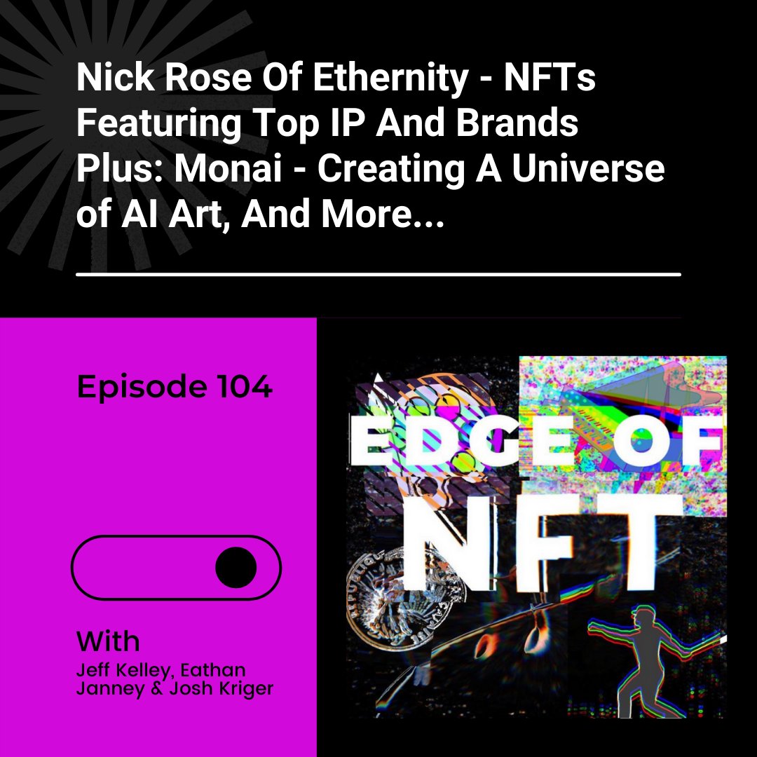 EP107 <a href="/EthernityChain/">E</a> is bringing big brands &amp; IPs in #sports, content, #collectibles, &amp; #technology to the #blockchain. Join us as we talk to Ethernity founder &amp; CEO, <a href="/iamnickrose/">Nick Rose</a>.

Plus <a href="/monai_NFT/">MONAI</a> on creating a universe of AI Art &amp; more...
 
Listen here: share.transistor.fm/s/ac6774ce