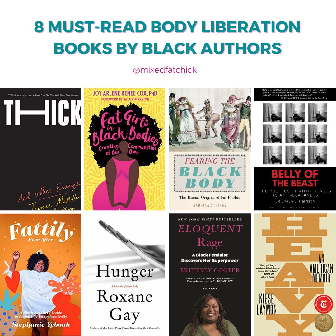 📚 8 Must-Read #BodyLiberation Books by #BlackAuthors - mailchi.mp/mixedfatchick/… #BlackWriters #BlackHistoryMonth #RecommendedReading #FatPositive