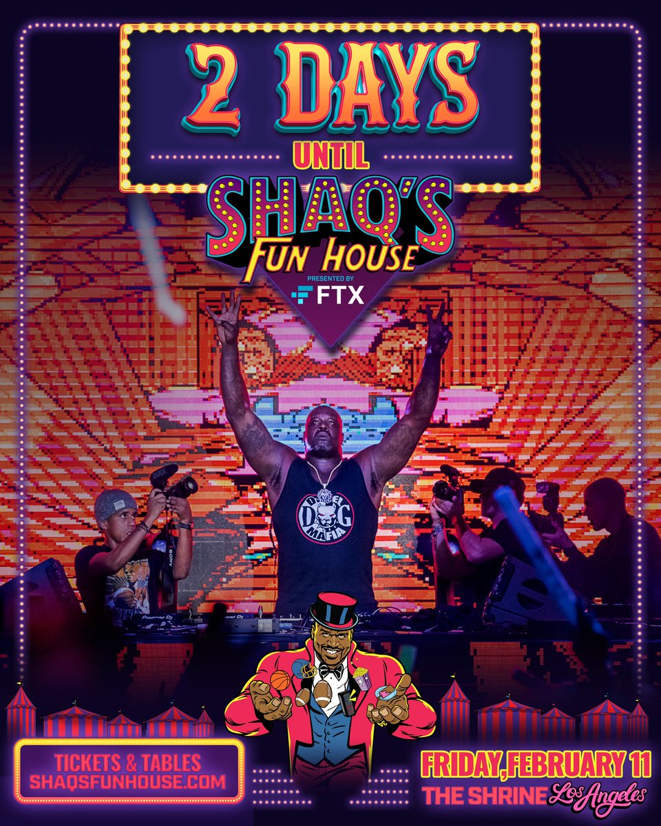 ShaqsFunHouse's tweet photo. ✌️ 2️⃣ DAYS until Shaq's Fun House Presented by @FTX_Official takes over @ShrineLA to kick off 🏈  Big Game Weekend! 🎪 Our gourmet food options and open bar 🥂 will keep you fueled all night, with performances by @LilTunechi, @Diplo, @Zedd and more!  

https://t.co/svDyHsjUm3 https://t.co/C8Nr46s9tu