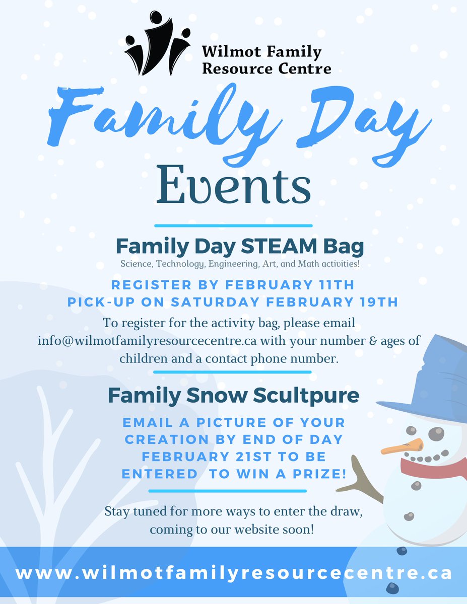 Family Day is on February 21st! 
Want something fun to do as a family? Register for a FREE Family Day STEAM Bag or participate in our Family Day Draw (more details coming soon...keep an eye on our website!).

For more info/to register, email info@wilmotfamilyresourcecentre.ca