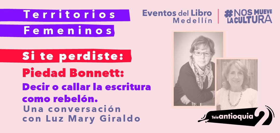 Teleantioquia's tweet photo. Los #TerritoriosFemeninos se toman la palabra 🗣 en los #EventosDelLibro.
Una conversación entre Piedad Bonnett y Luz Mary Giraldo, sobre la escritura y la rebelión ✍🏼.
Conéctate en vivo por #Teleantioquia2 en TDT 📺 o en nuestra señal web ⤵️ https://t.co/Np0aqDdNU5 https://t.co/M45okL1QnQ