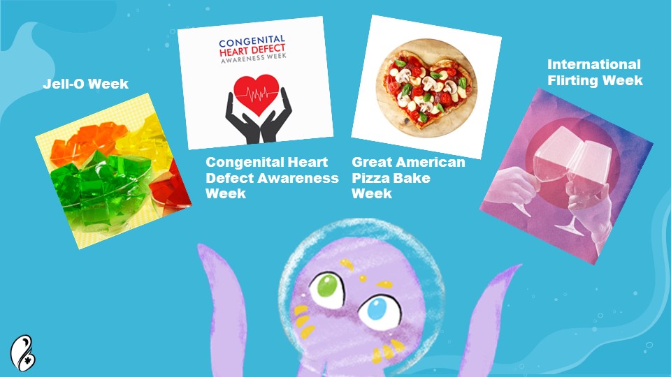 ParabelleStudio's tweet photo. We also are celebrating Jell-O Week, Congenital Heart Defect Awareness Week, Great American Pizza Bake Week and Internationl Flirting Week! What a full-on schedule we have here! https://t.co/jsXuQvi83V