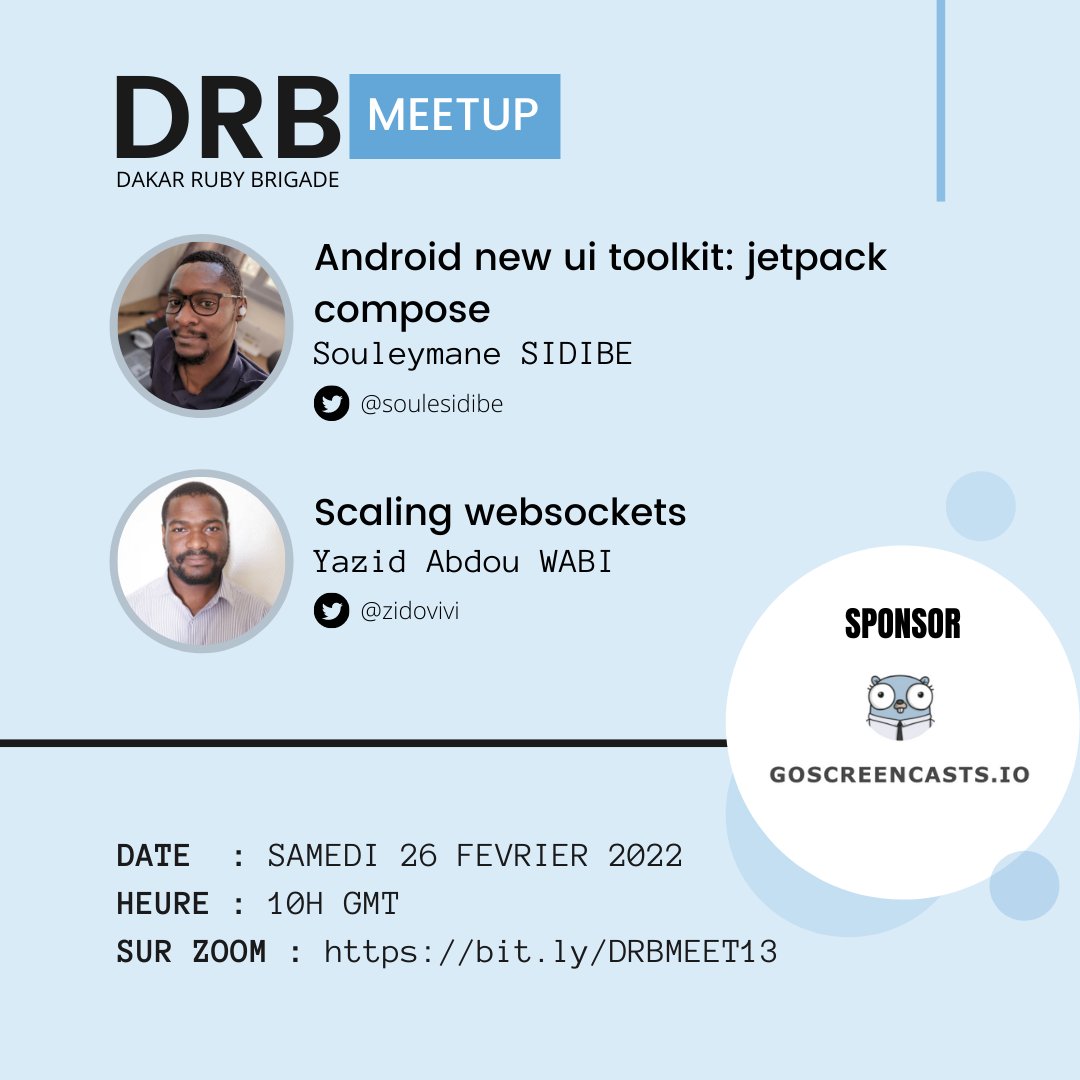 dakar_ruby's tweet photo. 🚨🇸🇳 DRB Online meetup #13 🇸🇳🚨
RV ce samedi 26 Février 2022 à 10H
- Android new ui toolkit: Jetpack compose by @soulesidibe 
- Scaling websockets by @zidovivi 
SPONSOR : https://t.co/Zkw4xL9XVO
ZOOM: https://t.co/1uqghk8eww
 #kebetu #drb #MobileApp #it #ChampiondAfrique #senegal https://t.co/jwdIB08UY7
