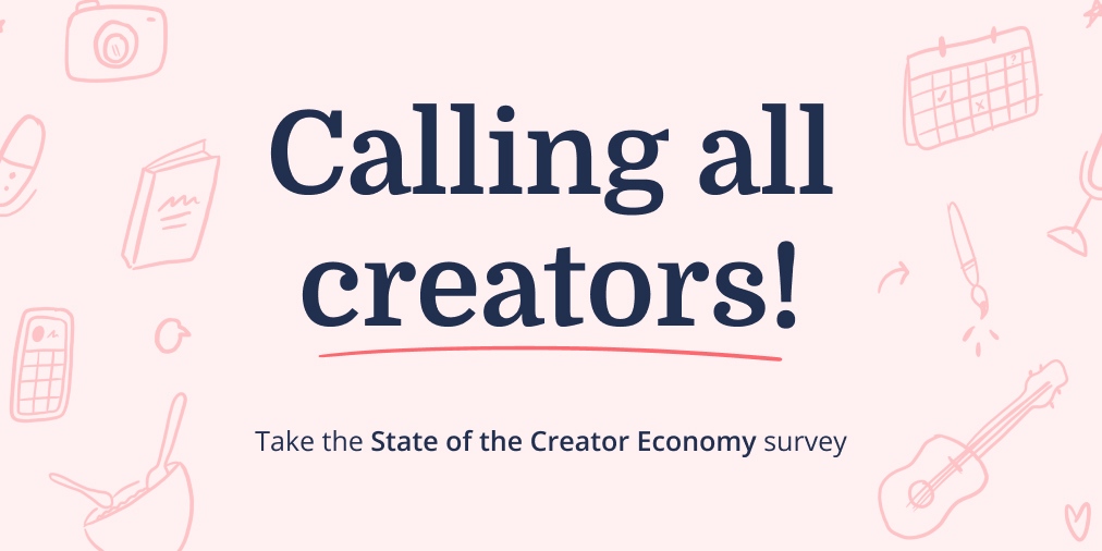 kit's tweet photo. We’re looking for creators to help us truly define what the creator economy is and what it’s becoming. Will you help us by filling out this survey? https://t.co/6zn2ySQXNy https://t.co/dytKMeYMP6