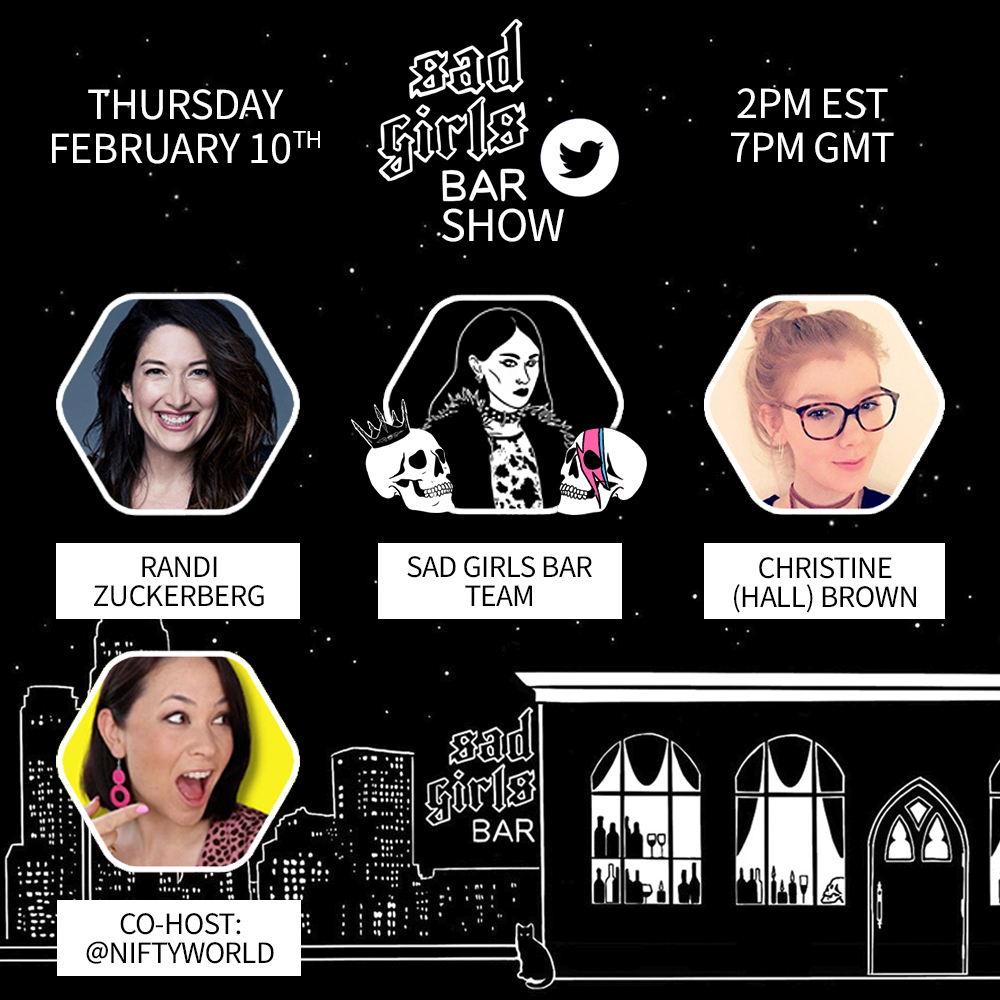 sad_girls_bar's tweet photo. We're glad to announce that @niftyworld will join us as a co-host on this Thursday's Sad Girls Bar Show with very special guests - @randizuckerberg and @christine_hall 🖤

⏰ Thursday, Feb. 10th at 11 AM PST / 2 PM EST / 7 PM GMT

🍷  https://t.co/IdVSgNjnQ2 https://t.co/7FOs2Bzfcw