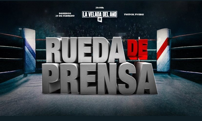 IbaiLlanos's tweet photo. El domingo 20 de febrero a las 20:00 habrá una rueda de prensa anunciando los 5 combates de la Velada del Año II.

Los protagonistas estarán conmigo de manera presencial y les podremos preguntar lo que queramos. 

Se viene. https://t.co/Kv3pRJXUr5